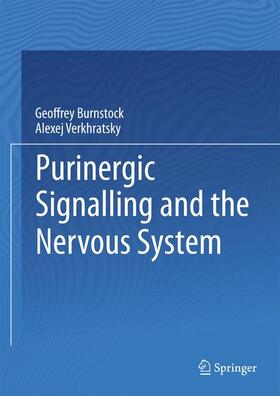 Alexei / Burnstock |  Purinergic Signalling and the Nervous System | Buch |  Sack Fachmedien