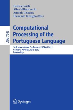 Caseli / Perdigao / Villavicencio |  Computational Processing of the Portuguese Language | Buch |  Sack Fachmedien
