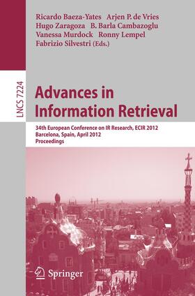 Baeza-Yates / de Vries / Zaragoza |  Advances in Information Retrieval | Buch |  Sack Fachmedien