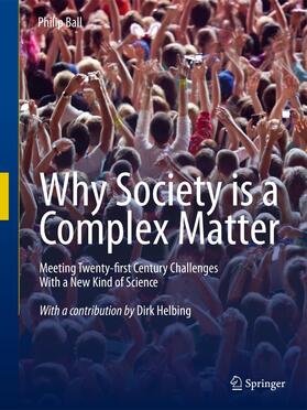 Ball |  Why Society is a Complex Matter | Buch |  Sack Fachmedien