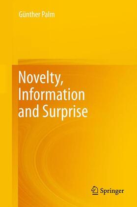 Palm | Novelty, Information and Surprise | Buch | 978-3-642-29074-9 | sack.de