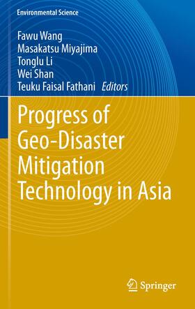 Wang / Miyajima / Fathani |  Progress of Geo-Disaster Mitigation Technology in Asia | Buch |  Sack Fachmedien