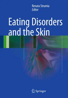 Strumia |  Eating Disorders and the Skin | Buch |  Sack Fachmedien