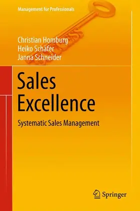 Homburg / Schneider / Schäfer | Sales Excellence | Buch | 978-3-642-29168-5 | sack.de