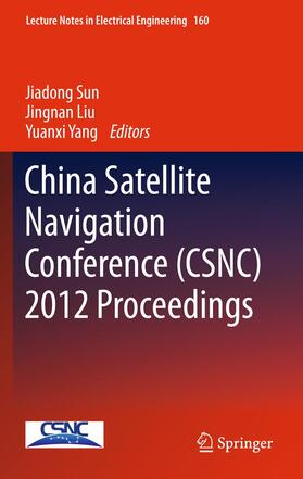 Sun / Fan / Liu | China Satellite Navigation Conference (CSNC) 2012 Proceedings | Buch | 978-3-642-29174-6 | sack.de