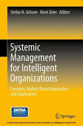 Grösser / Zeier |  Systemic Management for Intelligent Organizations | eBook | Sack Fachmedien