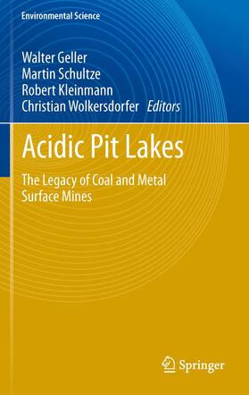 Geller / Wolkersdorfer / Schultze |  Acidic Pit Lakes | Buch |  Sack Fachmedien