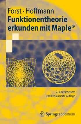 Hoffmann / Forst |  Funktionentheorie erkunden mit Maple | Buch |  Sack Fachmedien