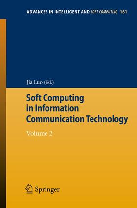 Luo |  Soft Computing in Information Communication Technology | Buch |  Sack Fachmedien