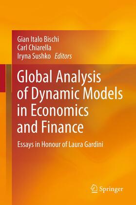 Bischi / Sushko / Chiarella | Global Analysis of Dynamic Models in Economics and Finance | Buch | 978-3-642-29502-7 | sack.de