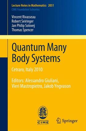 Rivasseau / Seiringer / Solovej |  Quantum Many Body Systems | Buch |  Sack Fachmedien