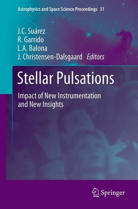 Suárez / Christensen-Dalsgaard / Garrido |  Stellar Pulsations | Buch |  Sack Fachmedien