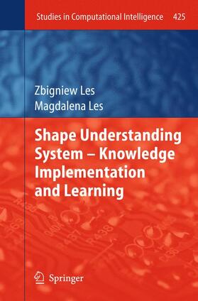 Les |  Shape Understanding System ¿ Knowledge Implementation and Learning | Buch |  Sack Fachmedien