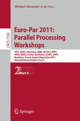 Alexander / D'Ambra / Namyst |  Euro-Par 2011: Parallel Processing Workshops | eBook | Sack Fachmedien