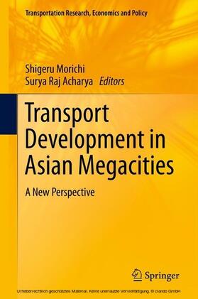 Morichi / Acharya |  Transport Development in Asian Megacities | eBook | Sack Fachmedien