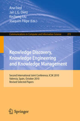 Fred / Dietz / Liu |  Knowledge Discovery, Knowledge Engineering and Knowledge Management | eBook | Sack Fachmedien