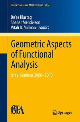 Klartag / Milman / Mendelson |  Geometric Aspects of Functional Analysis | Buch |  Sack Fachmedien