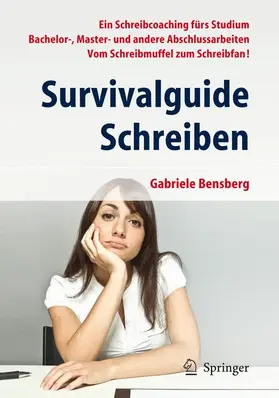 Bensberg |  Survivalguide Schreiben | Buch |  Sack Fachmedien