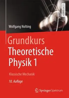 Nolting |  Grundkurs Theoretische Physik 1 | Buch |  Sack Fachmedien