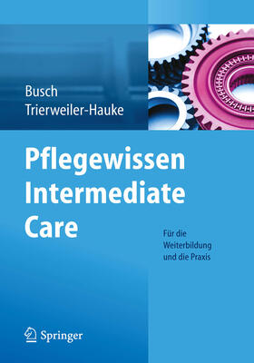 Busch / Trierweiler-Hauke |  Pflegewissen Intermediate Care | eBook | Sack Fachmedien