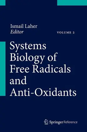 Laher |  Systems Biology of Free Radicals and Antioxidants | Buch |  Sack Fachmedien