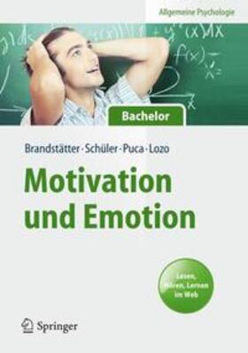 Brandstätter / Schüler / Puca |  Motivation und Emotion | Buch |  Sack Fachmedien