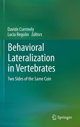 Regolin / Csermely |  Behavioral Lateralization in Vertebrates | Buch |  Sack Fachmedien