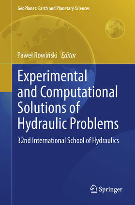 Rowinski / Rowinski / Rowi?ski |  Experimental and Computational Solutions of Hydraulic Problems | eBook | Sack Fachmedien