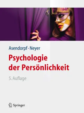 Asendorpf / Neyer |  Psychologie der Persönlichkeit | eBook | Sack Fachmedien