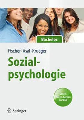 Fischer / Asal / Krueger |  Sozialpsychologie für Bachelor | eBook | Sack Fachmedien