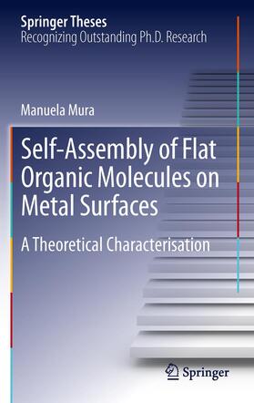 Mura |  Self-Assembly of Flat Organic Molecules on Metal Surfaces | Buch |  Sack Fachmedien