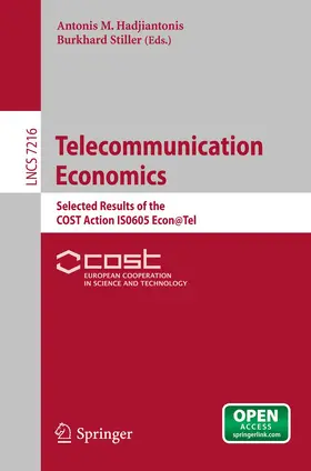 Hadjiantonis / Stiller | Telecommunication Economics | Buch | 978-3-642-30381-4 | sack.de