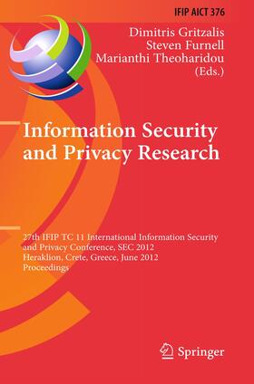Gritzalis / Theoharidou / Furnell |  Information Security and Privacy Research | Buch |  Sack Fachmedien