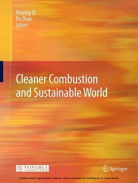 Qi / Zhao |  Cleaner Combustion and Sustainable World | eBook | Sack Fachmedien