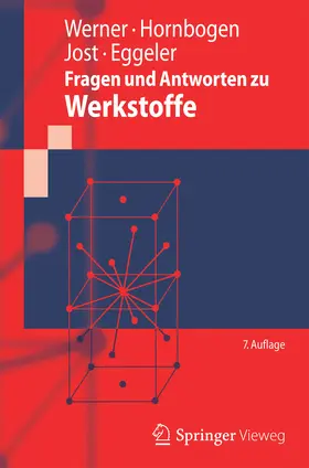 Werner / Hornbogen / Jost |  Fragen und Antworten zu Werkstoffe | eBook | Sack Fachmedien