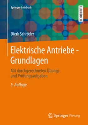 Schröder |  Elektrische Antriebe - Grundlagen | eBook | Sack Fachmedien