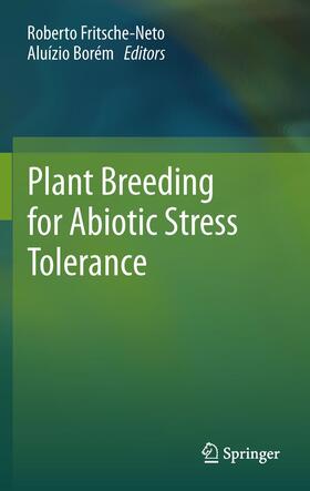 Borém / Fritsche-Neto |  Plant Breeding for Abiotic Stress Tolerance | Buch |  Sack Fachmedien