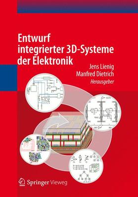 Dietrich / Lienig |  Entwurf integrierter 3D-Systeme der Elektronik | Buch |  Sack Fachmedien