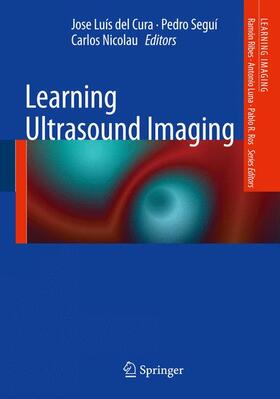 del Cura / Seguí / Nicolau |  Learning Ultrasound Imaging | Buch |  Sack Fachmedien