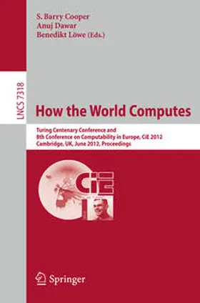 Cooper / Dawar / Löwe |  How the World Computes | eBook | Sack Fachmedien