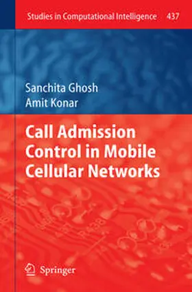 Ghosh / Konar |  Call Admission Control in Mobile Cellular Networks | eBook | Sack Fachmedien