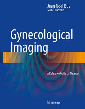 Buy / Ghossain |  Gynecological Imaging | Buch |  Sack Fachmedien