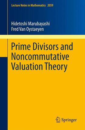 Van Oystaeyen / Marubayashi |  Prime Divisors and Noncommutative Valuation Theory | Buch |  Sack Fachmedien