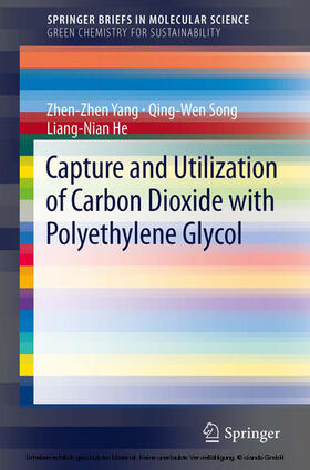 Yang / Song / He |  Capture and Utilization of Carbon Dioxide with Polyethylene Glycol | eBook | Sack Fachmedien