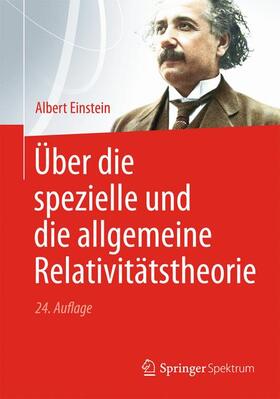 Einstein |  Über die spezielle und die allgemeine Relativitätstheorie | Buch |  Sack Fachmedien