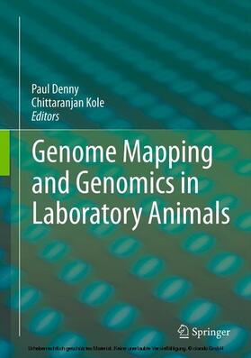 Denny / Kole |  Genome Mapping and Genomics in Laboratory Animals | eBook | Sack Fachmedien