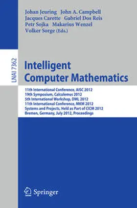 Jeuring / Campbell / Carette |  Intelligent Computer Mathematics | eBook | Sack Fachmedien