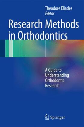 Eliades |  Research Methods in Orthodontics | Buch |  Sack Fachmedien