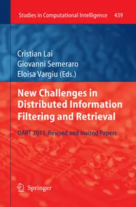 Lai / Semeraro / Vargiu |  New Challenges in Distributed Information Filtering and Retrieval | eBook | Sack Fachmedien