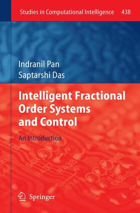 Das / Pan |  Intelligent Fractional Order Systems and Control | Buch |  Sack Fachmedien